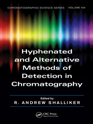 cover image of Hyphenated and Alternative Methods of Detection in Chromatography